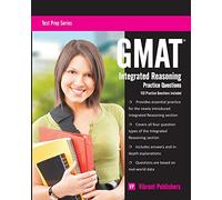 GMAT Integrated Reasoning Practice Questions: Volume 1 (Test Prep Series)