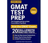 GMAT Test Prep: The Complete and Up-to-Date Prep Book with Full-Length Practice Tests and Easy-to-Follow Explanations to Ace the GMAT Exam