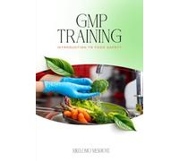 GMP Training: Introduction to Food Safety