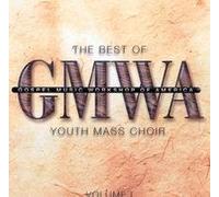 Gmwa Youth Mass Choir - Best of Gmwa Youth Mass Choir