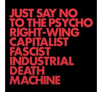 Gnod - Just Say No To The Psycho Right-Wing Capitalist [VINYL]