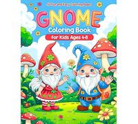 Gnome Coloring Book for Kids Ages 4-8: 50 Fun and Easy Coloring Pages for Boys and Girls | Cute Gnomes Activity Book for Toddlers, Preschool, and ... and Girls Ages 4 to 8 (Dutzy Land Collection)