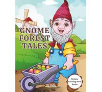 Gnome Forest Tales: Fantasy Coloring Book for Kids (Fantasy Coloring Book Series)