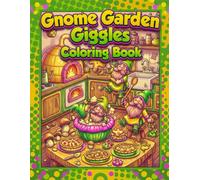 GNOME GARDEN GIGGLES
