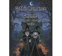 Gnome Halloween Couples Coloring Book for Adults: Gothic Romance & Haunted Scenes - Intricate Line Art for Relaxation