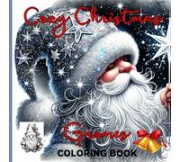 Gnomes Christmas Adventure. Coloring Book for all Family.