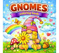 Gnomes Coloring Book: 50 Cute, Bold and Easy Gnome Coloring Pages for Relaxation - Simple, Cozy and Adorable Designs (Cozy Vibes Coloring)