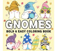 Gnomes coloring book bold and easy: 70 Cute and Simple Designs of Adorable Gnomes coloring pages for adults and kids