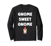 Gnomes funny Dwarf quote simple sweet gnome Long Sleeve T-Shirt