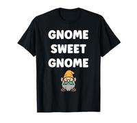 Gnomes funny Dwarf quote simple sweet gnome T-Shirt