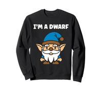 Gnomes minimalist gnome funny quote simple i'm a dwarf Sweatshirt