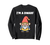 Gnomes minimalist gnome funny quote simple i'm a dwarf Sweatshirt