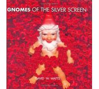 Gnomes of the Silver Screen