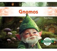 Gnomos (El Mundo de los Seres Mitologicos Set 2)