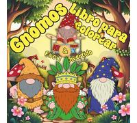 Gnomos Libro para Colorear Fácil y Divertido: Diseños Adorables, Sencillos y Divertidos de Colorear para Niños y Adultos