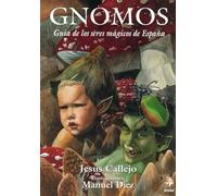 Gnomos y Otros Espiritus Masculinos de la Naturaleza: 3 (Guia de los Seres Magicos de Espana)
