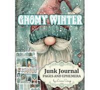 Gnomy Winter by LianaScrap: Junk Journal Pages and Ephemera