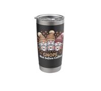 Gnope Not Before Coffee Three Gnomes Graphic Cafein Stainless Steel Insulated Tumbler