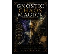 Gnostic Chaos Magick