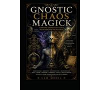 Gnostic Chaos Magick