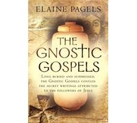 Gnostic Gospels by Elaine Pagels (Paperback Book)
