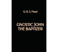 Gnostic John the Baptizer