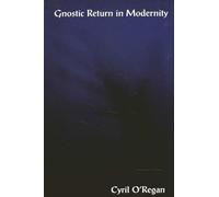 Gnostic Return in Modernity