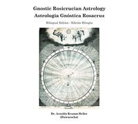 Gnostic Rosicrucian Astrology