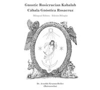 Gnostic Rosicrucian Kabalah