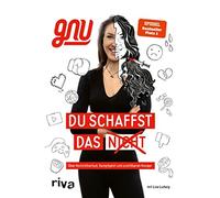 Gnu Nadja Claub Du schaffst das nicht: Über Kontrollverlust, Kampfgei (Hardback)