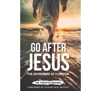 Go After Jesus: The 6 Identities of the Christ-Follower