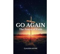 Go Again: The Power Of Faith (Helping Hand collection)