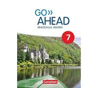 Go Ahead 7. Jahrgangsstufe - Ausgabe fur Realsc, Baader, Berold, Eberhardt, .