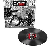 Go Ahead And Die (black in sleeve)