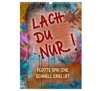 Go ahead and laugh! - Snappy sayings quickly explained UK-Version (Wall Calendar 2026 DIN A3 Portrait), CALVENDO 12 Month Wall Calendar