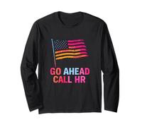 GO Ahead Call HR Bold Long Sleeve T-Shirt