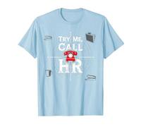 Go Ahead Call HR: Try Me Sassy Office Humor Graphic T-Shirt, Men, Baby Blue, XXL