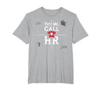 Go Ahead Call HR: Try Me Sassy Office Humor Graphic T-Shirt, Men's Big and Tall, Heather Grey, 6X Tall