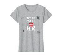 Go Ahead Call HR: Try Me Sassy Office Humor Graphic T-Shirt, Women, Heather Grey, L