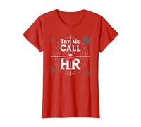 Go Ahead Call HR: Try Me Sassy Office Humor Graphic T-Shirt, Women, Red, M
