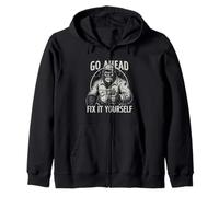 Go Ahead Fix It Yourself Automotive Repair Car Guys Zip Hoodie