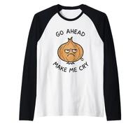 Go Ahead Make Me Cry Onion Raglan Baseball Tee