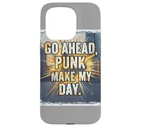 Go Ahead Punk Make My Day Case for iPhone 15 Pro