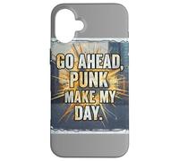 Go Ahead Punk Make My Day Case for iPhone 16 Plus