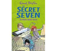 Go Ahead, Secret Seven: Book 5