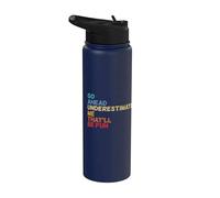 Go Ahead Underestimate Me That'll Be Fun Funny Quotes Gifts Stainless Steel Insulated Water Bottle
