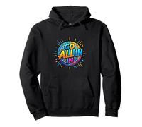 Go All In Bold Commitment Mindset Design Pullover Hoodie