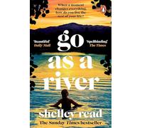 Go As A River by Shelley Read Paperback