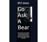 Go Ask A Bear: Men react to the question "If you were alone in the woods, would you rather encounter a bear or a man?" and the women who answer "bear"