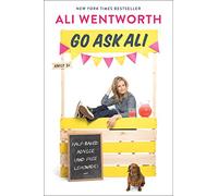 Go Ask Ali: Half-Baked Advice (and Free Lemonade)